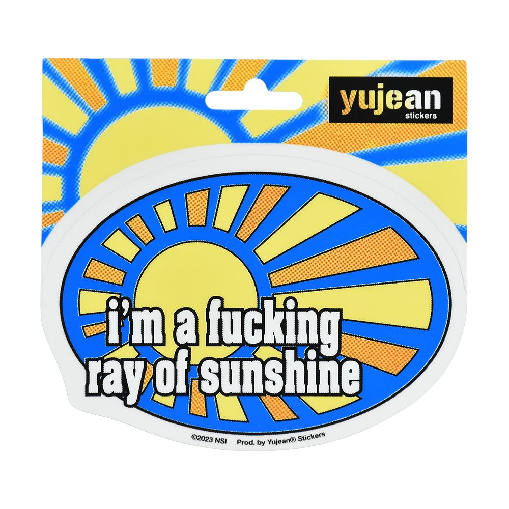 I'm A F*cking Ray of Sunshine Oval Sticker - 4.4"x3" - Discreet Smoker