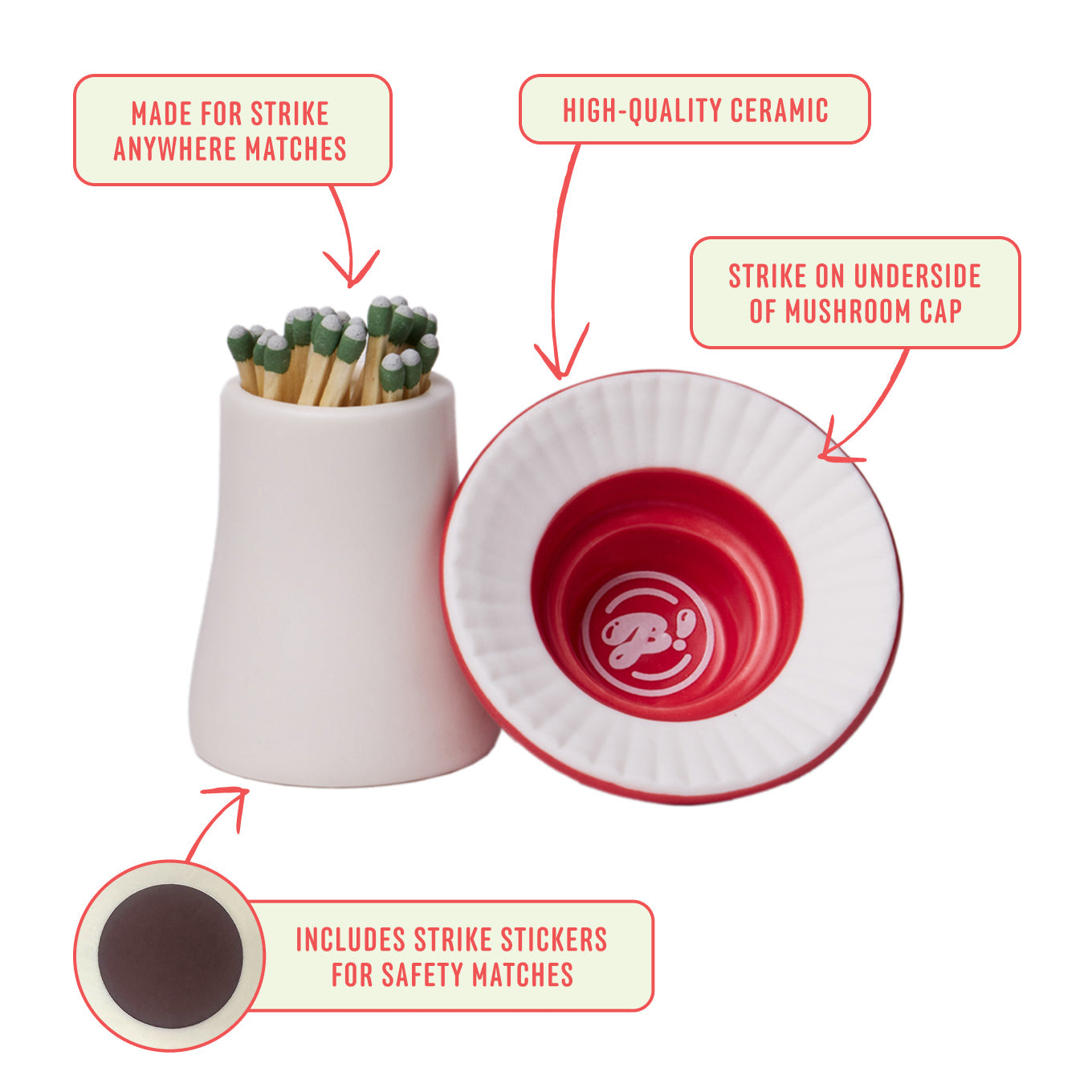 BigFUN! Mushroom Match Striker - Discreet Smoker