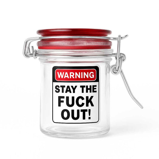 AIRTIGHT GLASS HERB JAR | WARNING - STAY THE FUCK OUT! - Discreet Smoker